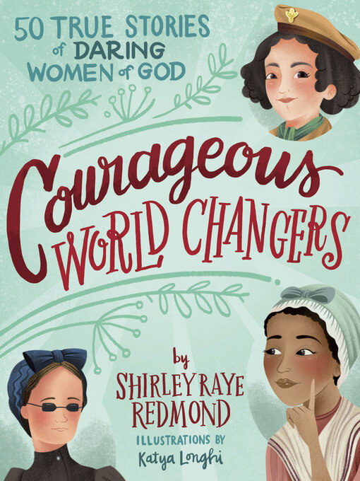 Title details for Courageous World Changers by Shirley Raye Redmond - Wait list